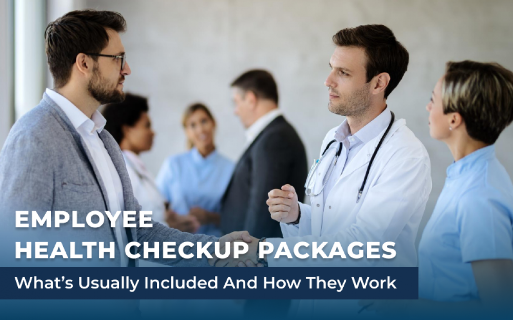 Employee Health Checkup Packages: What's Usually Included and How They Work